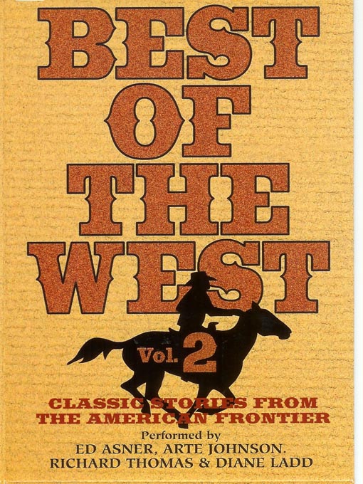 Title details for Best of the West: Classic Stories from the American Frontier by Arte Johnson - Available